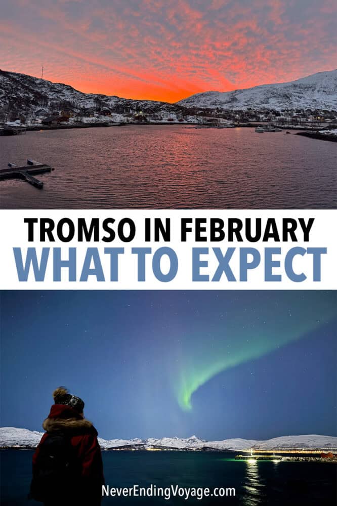 Pin of visiting Tromso in February: what to expect. 